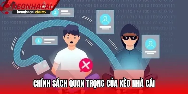Quyền Riêng Tư Kèo Nhà Cái - Bảo Vệ Thông Tin Cá Nhân Của Bạn Tại sao chính sách quyền riêng tư kèo nhà cái lại quan trọng?